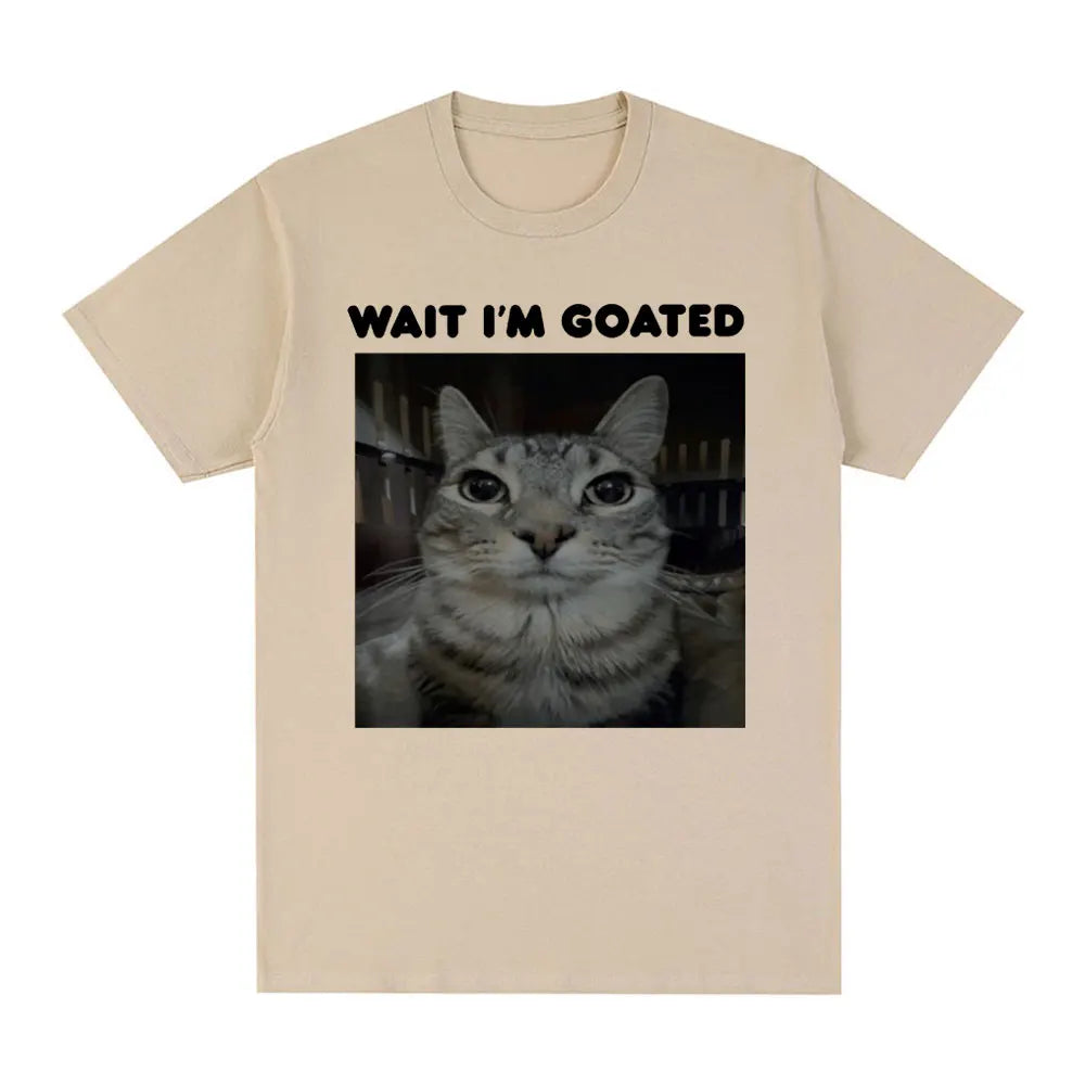 Wait I'm Goated Funny Meme Cat T-shirt Mens Women Clothing Cotton Casual Oversized T-shirts Hip Hop Vintage T Shirts Streetwear