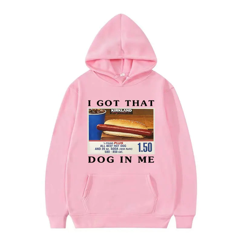 I Got That Dog in Me Hoodie Funny HotDog Meme Graphic Hooded Men Fashion Retro Oversized Pullovers Sweatshirt Unisex Streetwear