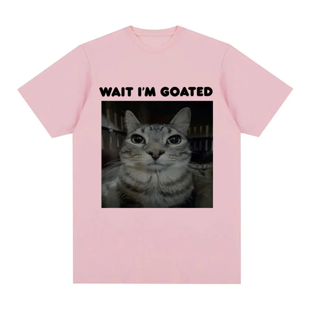 Wait I'm Goated Funny Meme Cat T-shirt Mens Women Clothing Cotton Casual Oversized T-shirts Hip Hop Vintage T Shirts Streetwear