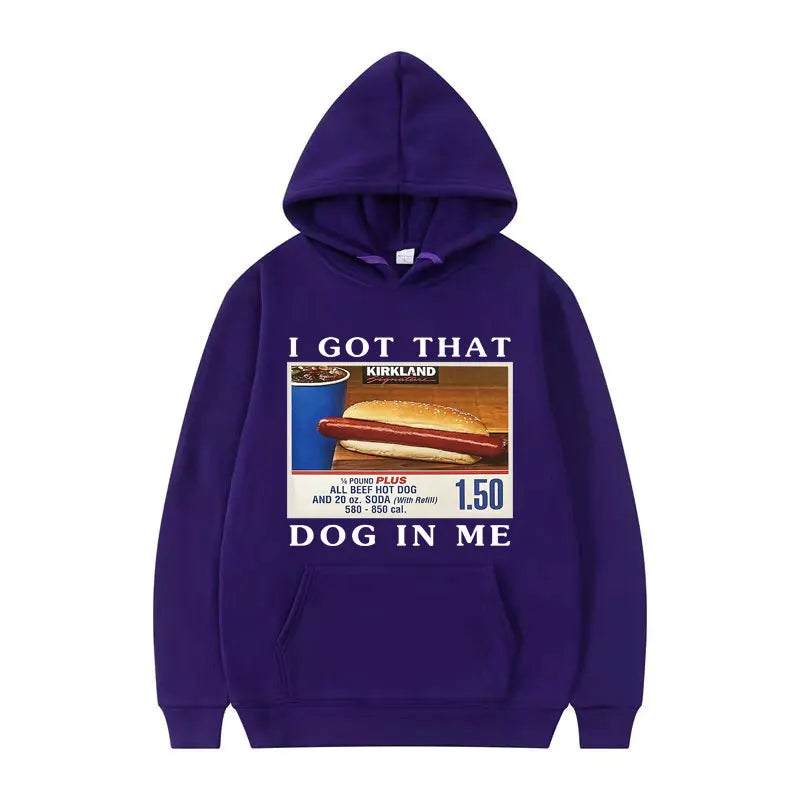 I Got That Dog in Me Hoodie Funny HotDog Meme Graphic Hooded Men Fashion Retro Oversized Pullovers Sweatshirt Unisex Streetwear