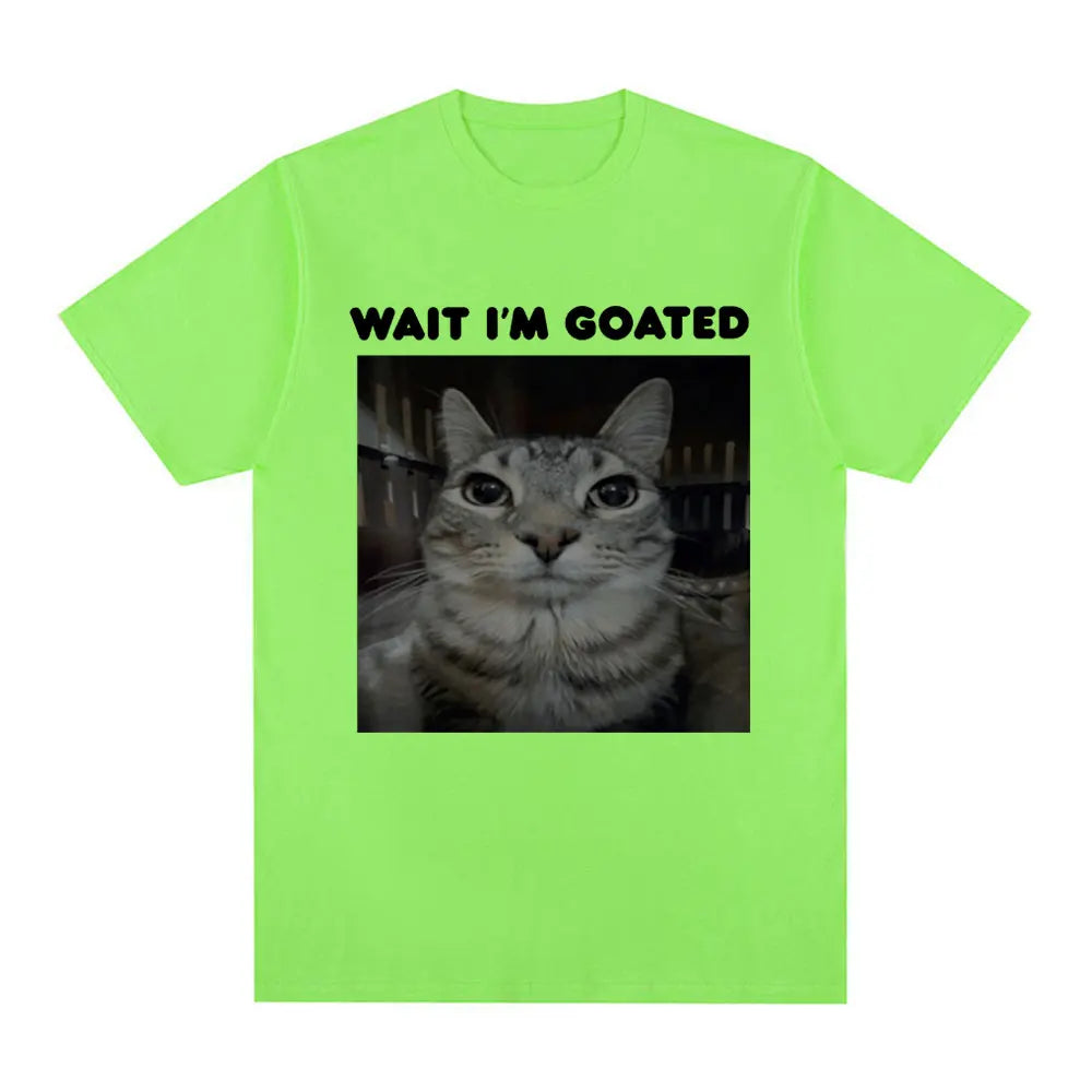 Wait I'm Goated Funny Meme Cat T-shirt Mens Women Clothing Cotton Casual Oversized T-shirts Hip Hop Vintage T Shirts Streetwear